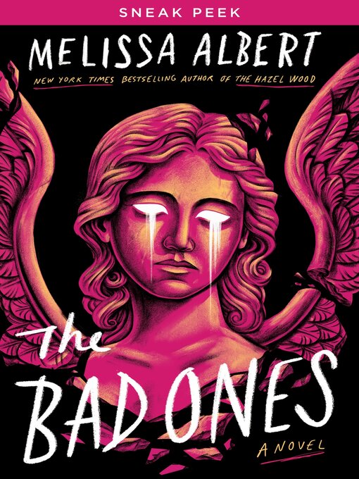 Title details for The Bad Ones Sneak Peek by Melissa Albert - Available
